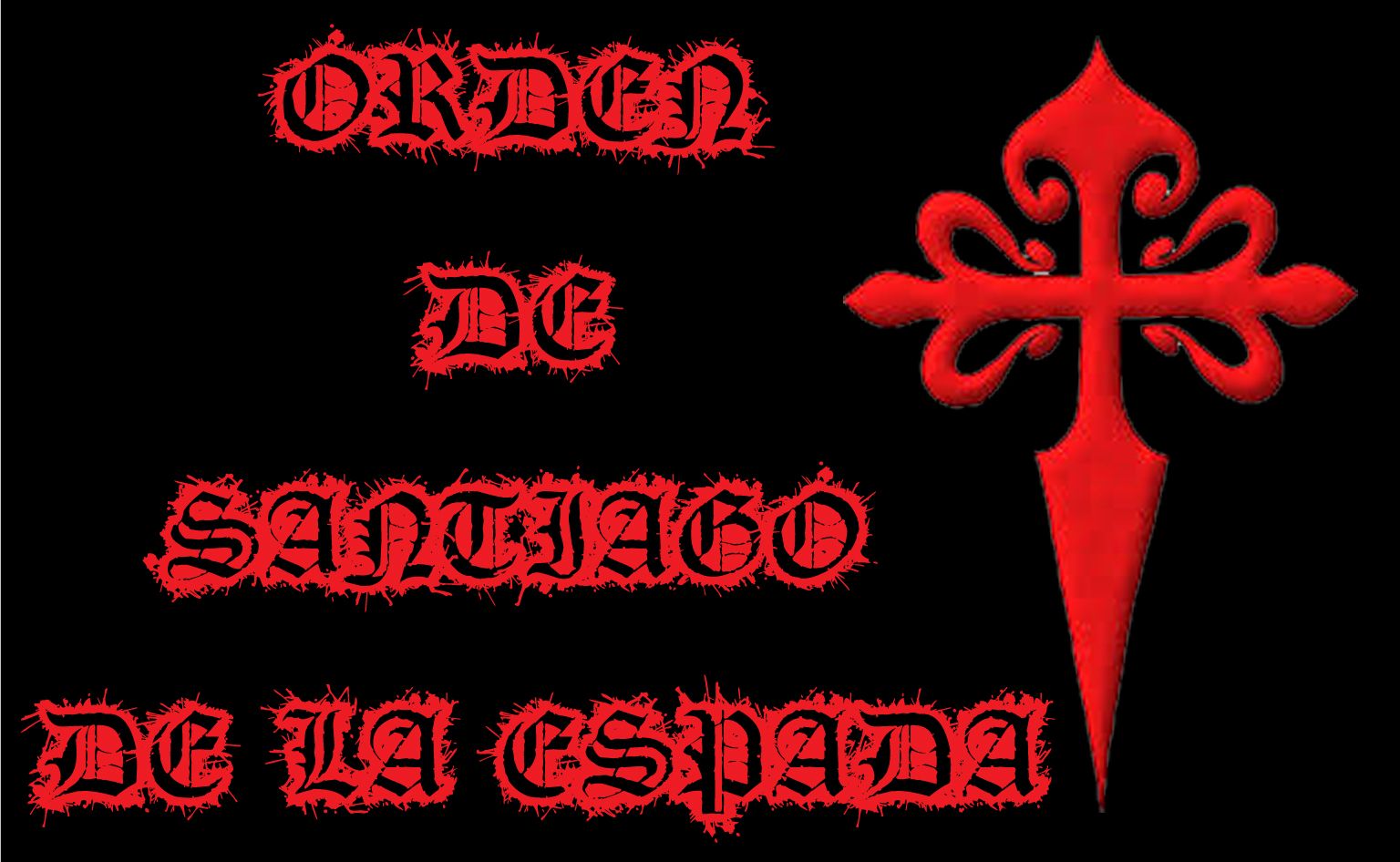 LA ORDEN DE SANTIAGO DE LA ESPADA